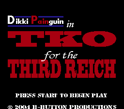 Dikki Painguin in - TKO for the Third Reich